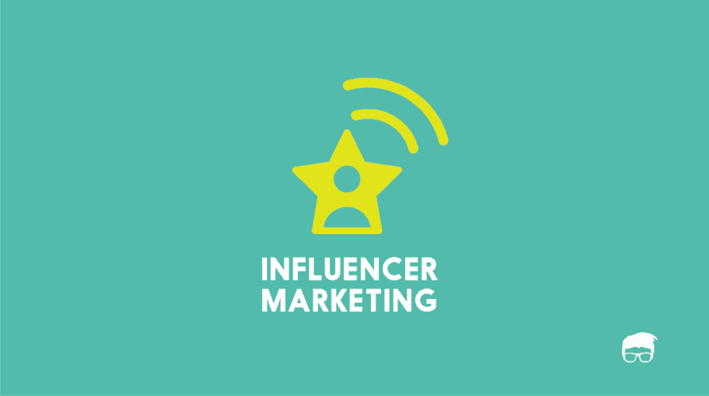 INFLUENCER MARKETING