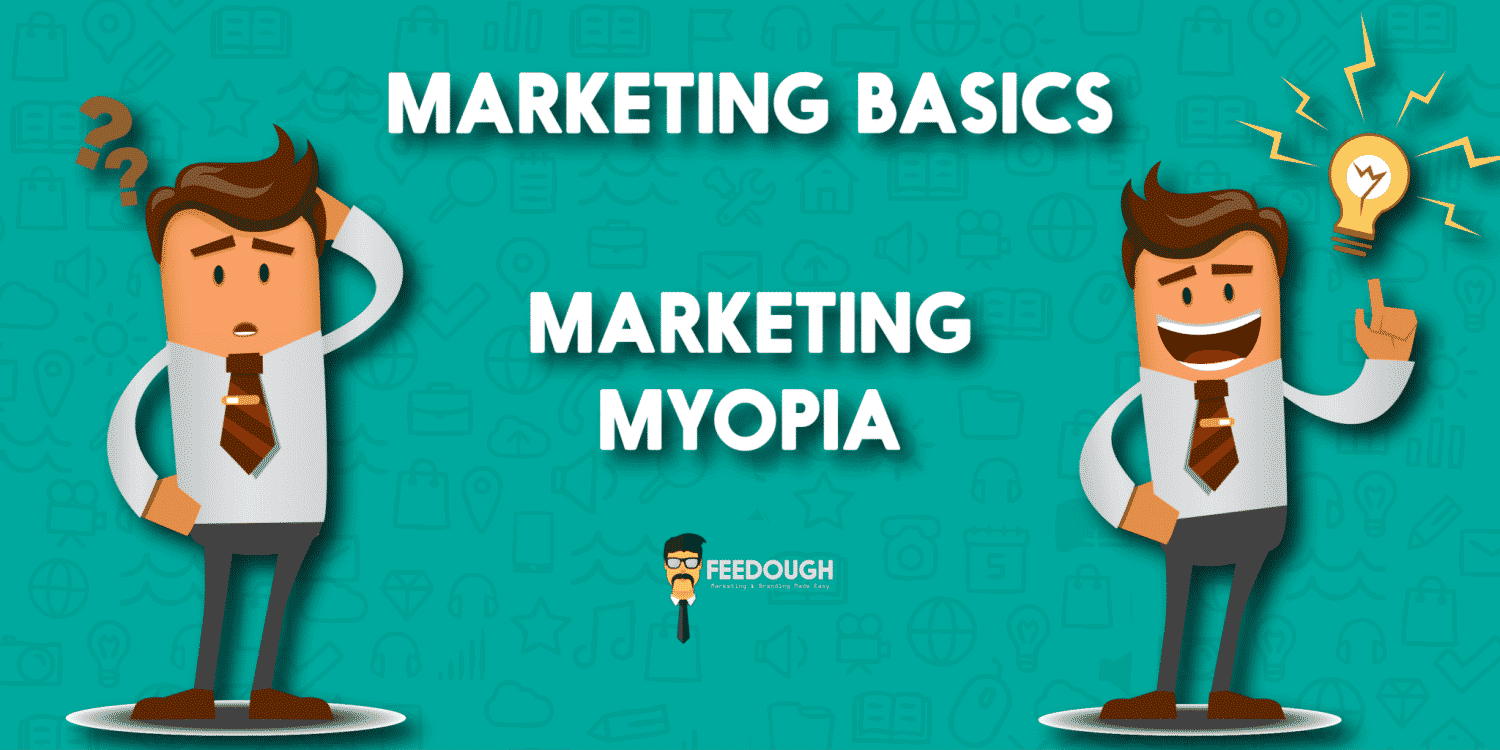 marketing myopia examples