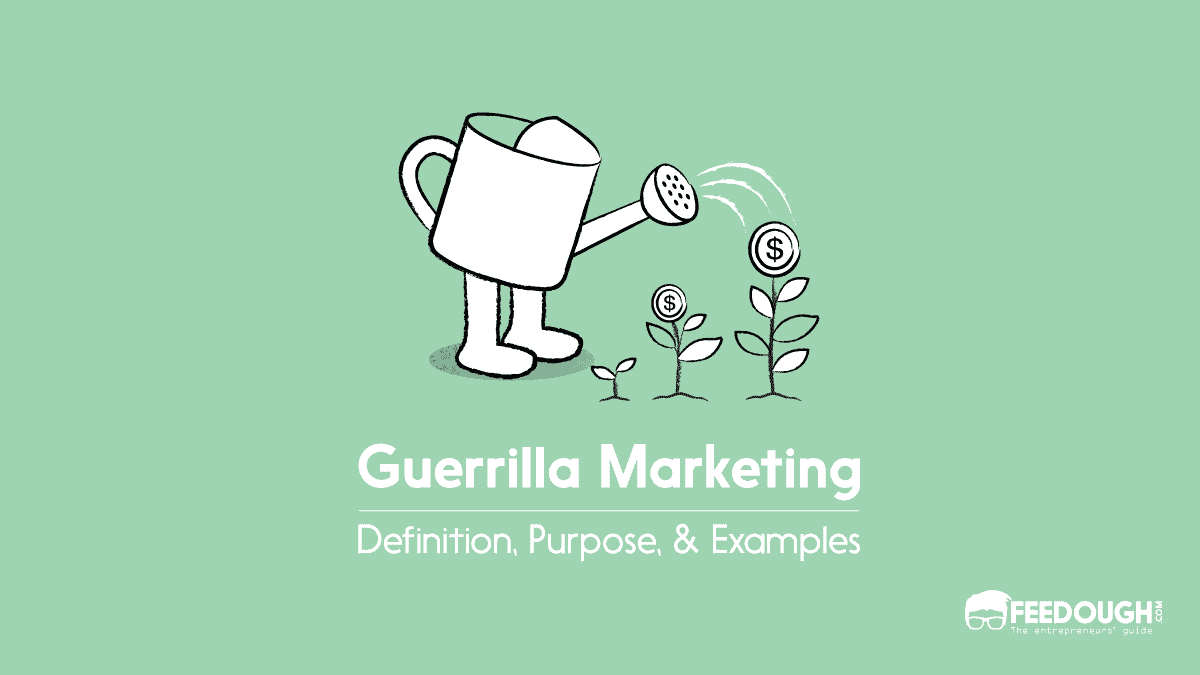 What is Guerrilla Marketing? - Strategies & Examples