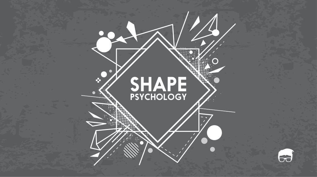 Psychology Of Shapes