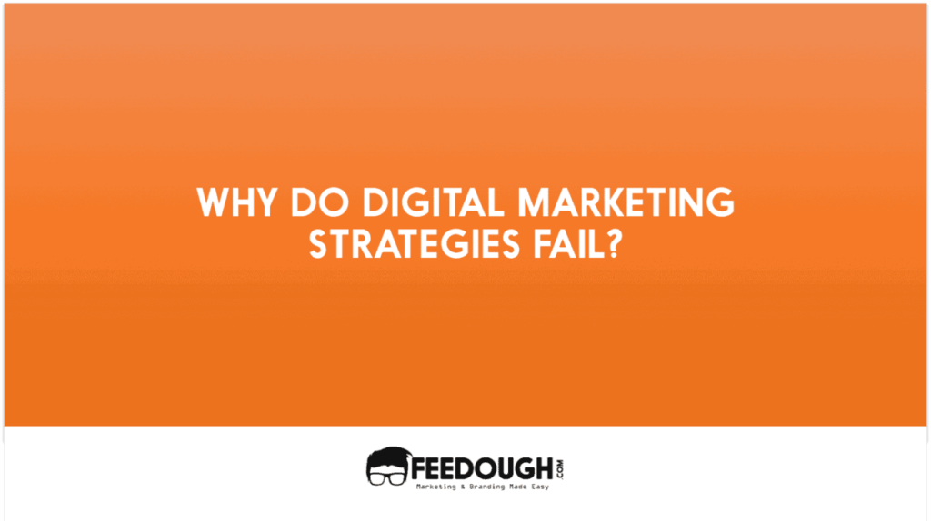 why digital marketing strategies fail