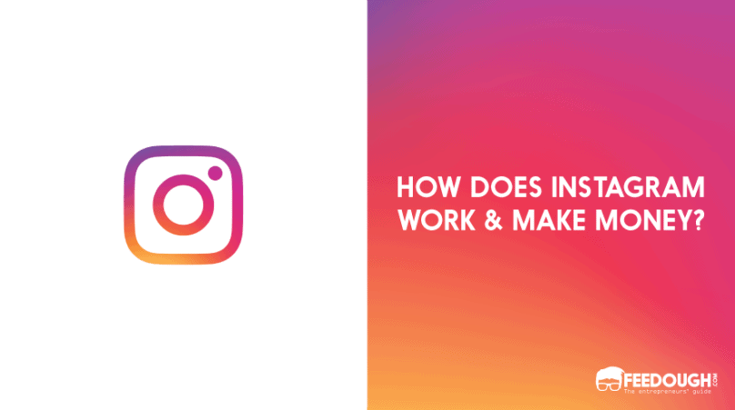 how-does-instagram-make-money-feedough