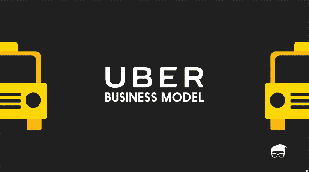 Uber Business Model How does Uber Make Money? Feedough