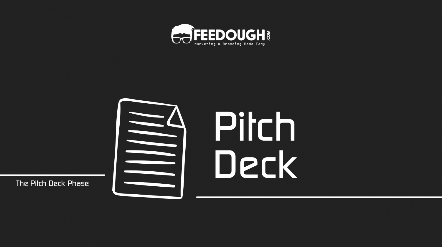 what is a pitch deck how to create an ideal pitch deck feedough