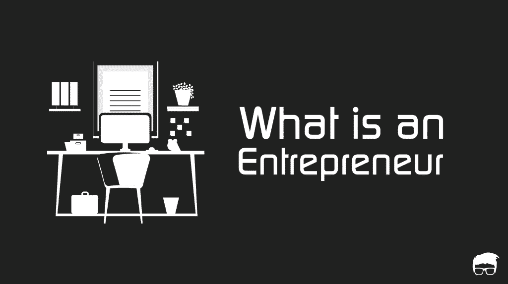 what is an entrepreneur