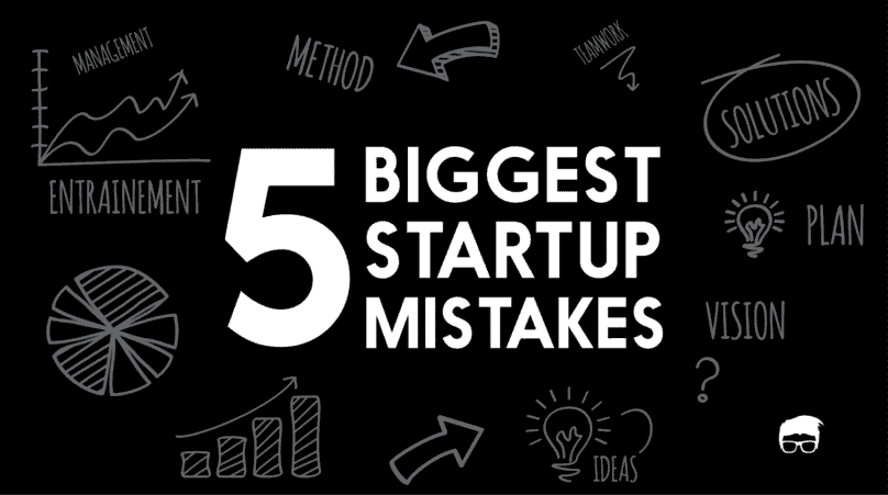 STARTUP MISTAKES