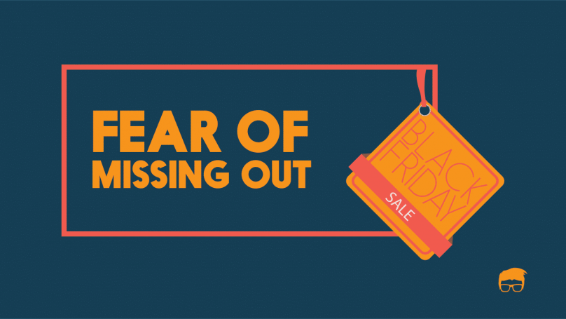 Fear Of Missing Out | Your Guide To FoMO Marketing Strategies 1