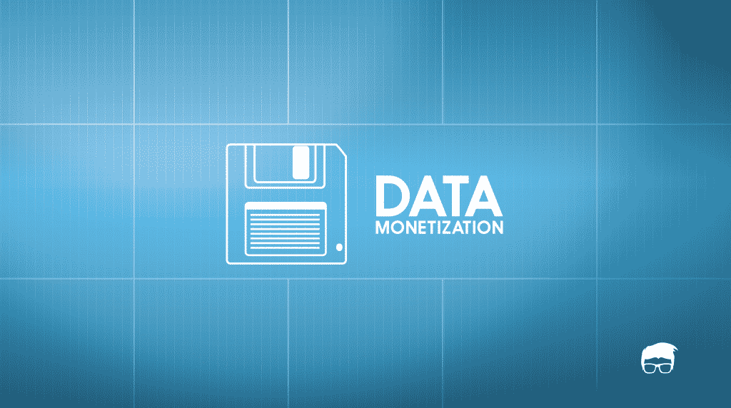 DATA MONETIZATION big data business model