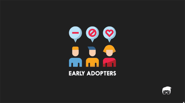 EARLY ADOPTERS