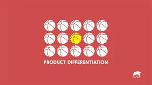 PRODUCT DIFFERENTIATION