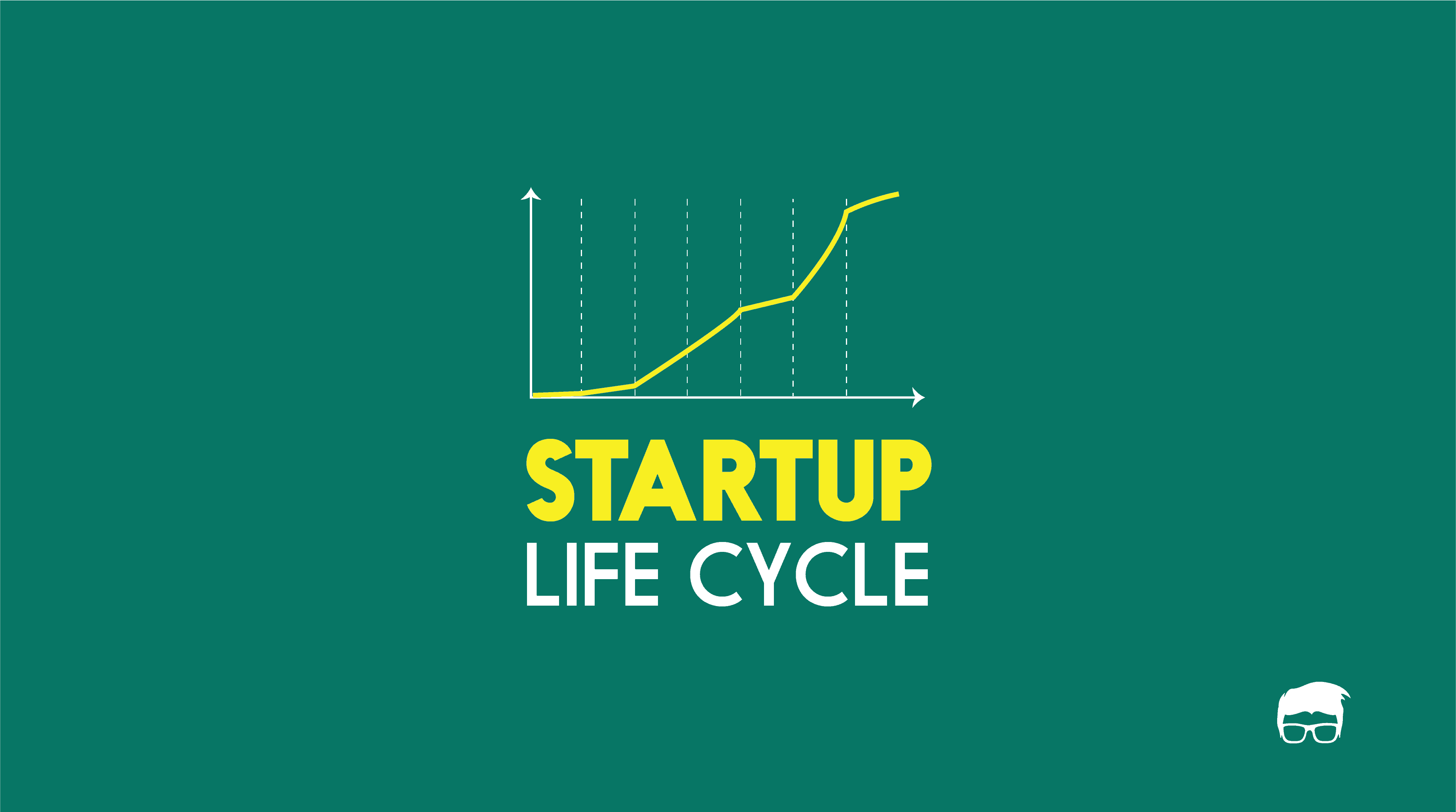 The Startup Life Cycle
