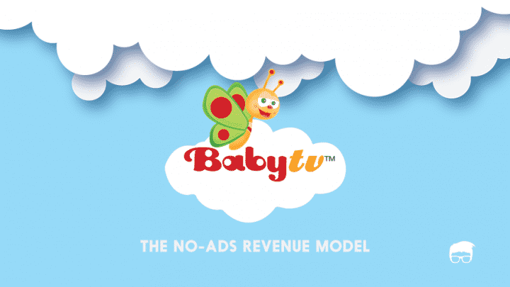 How Does Baby TV Make Money