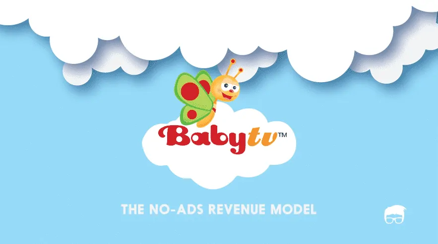 How Does Baby TV Make Money? | Baby TV No-Ads Revenue Model