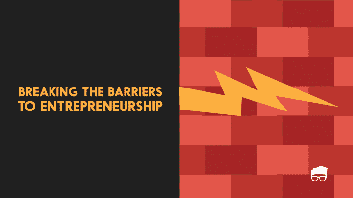 barriers to entrepreneurship