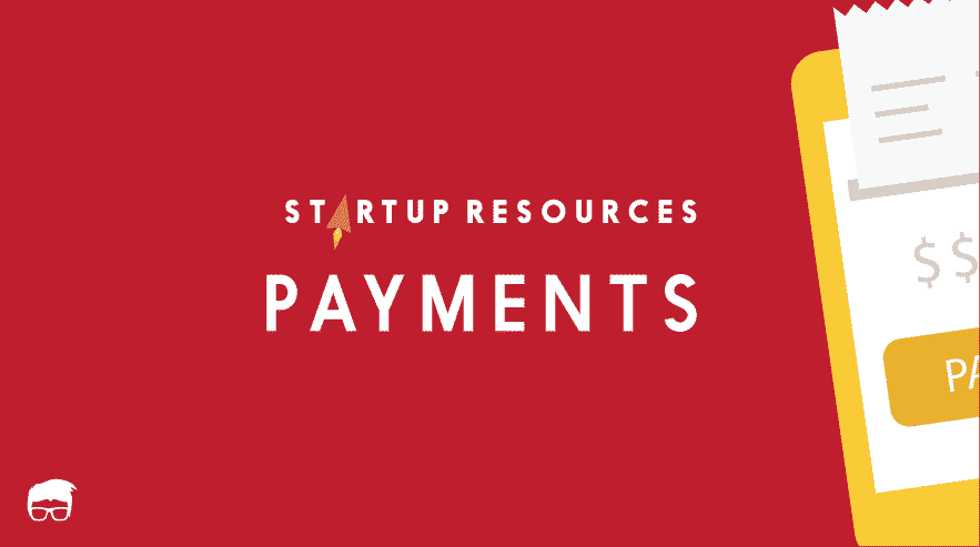 The 10 Best Payment Gateways For Startups