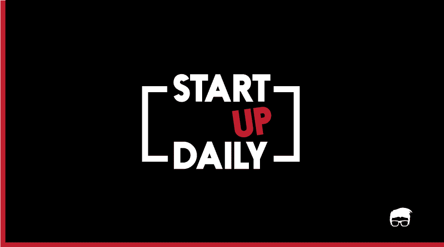 Startup Daily – Startup Ideas & Startup Tips