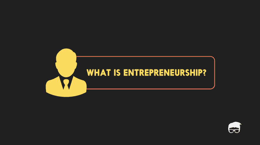 what is entrepreneurship