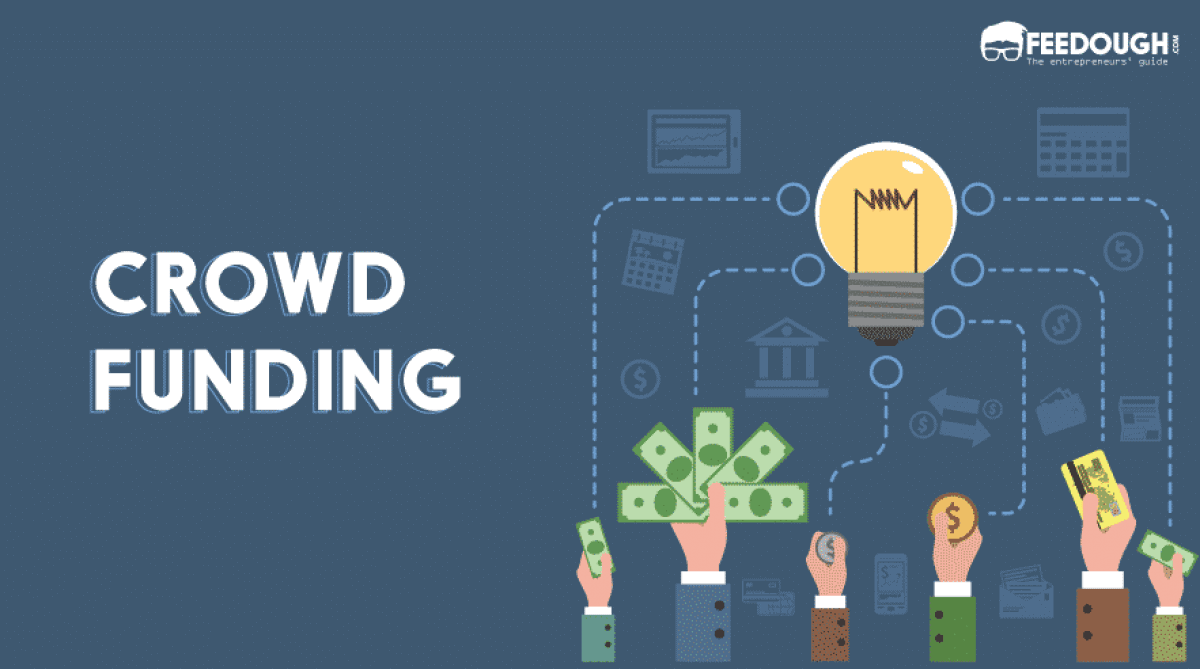 What Is Crowdfunding? Definition, sites, Types & Benefits Feedough