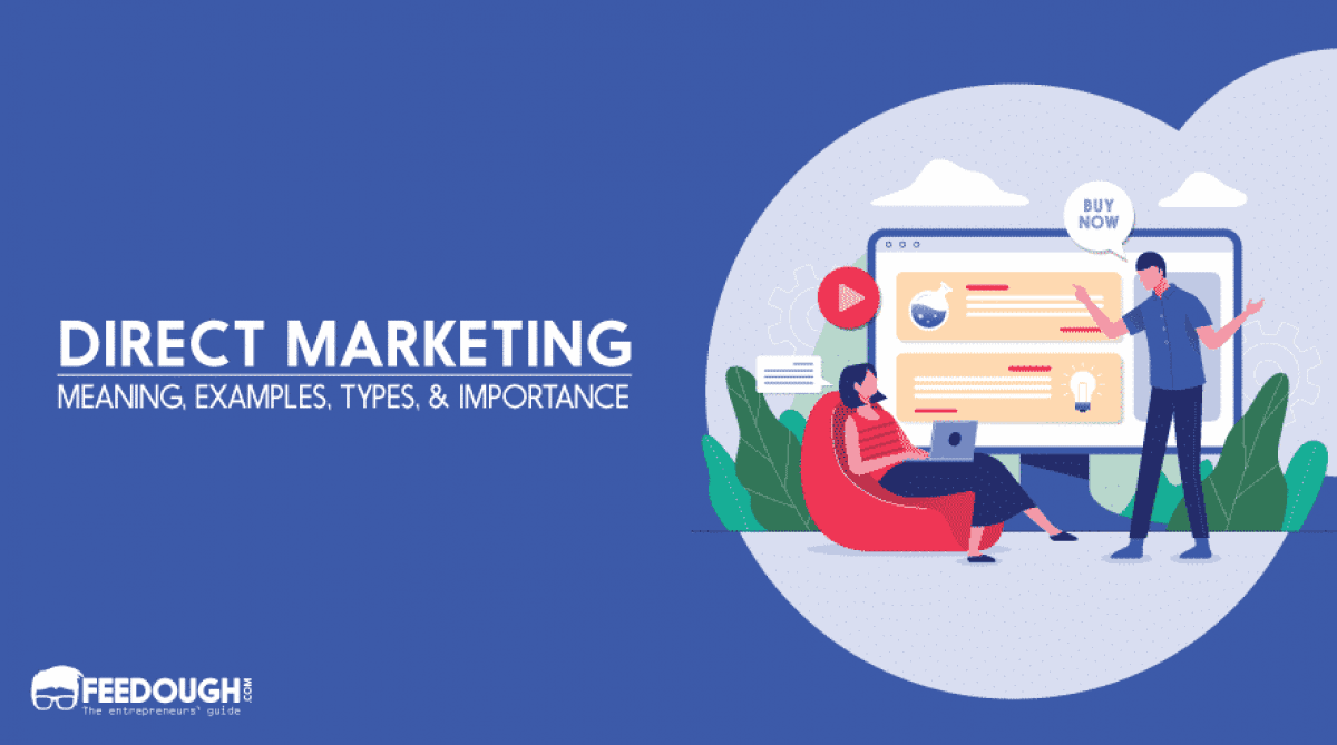 Direct Marketing Definition Types Strategies Examples Feedough