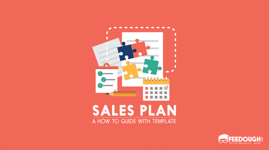What Is A Sales Plan? How To Create One? [+ Free Template]
