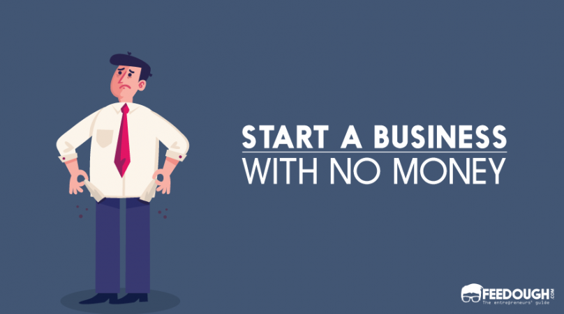 START A BUSINESS WITH NO MONEY