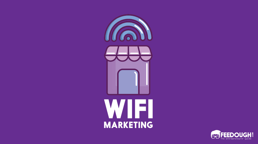 WiFi Marketing - What Is It & How It Benefits Retail Business?