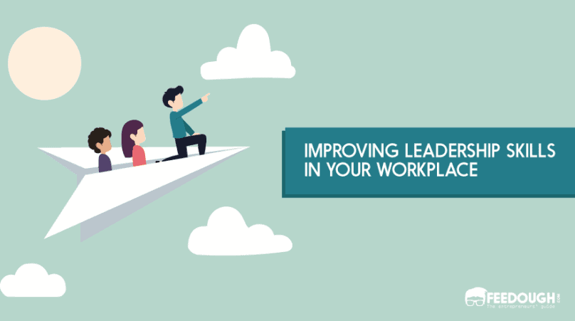 improve leadership skills in workplace