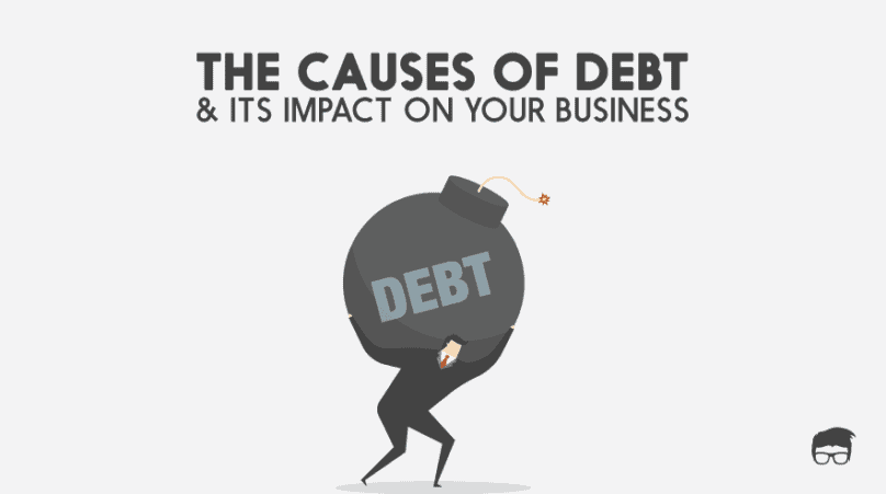 CAUSES OF DEBT