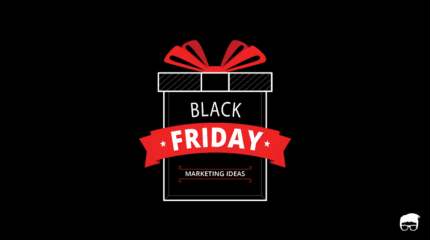 22 Proven Black Friday Marketing Ideas For Online Stores