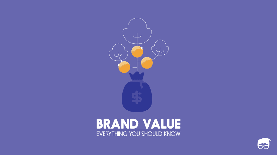 What Is Brand Value & How Is It Different From Brand Equity?