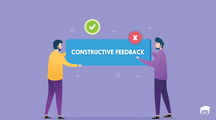 Constructive Feedback: Meaning, Types, & How-To Guide