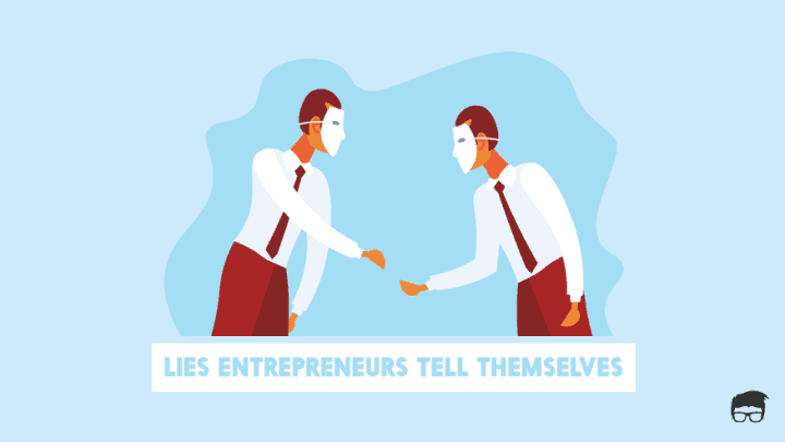 entrepreneur lies