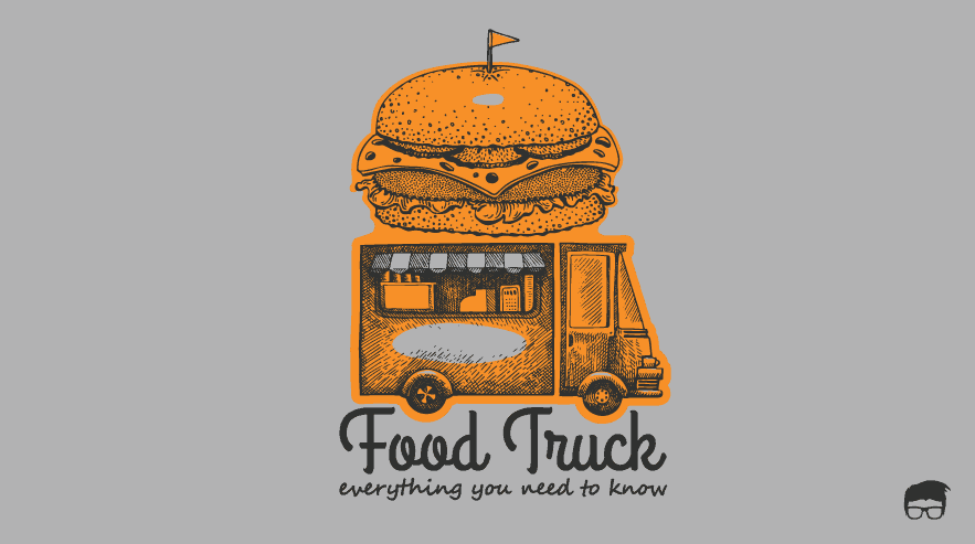 Starting A Food Truck Business: A Detailed Guide | Feedough