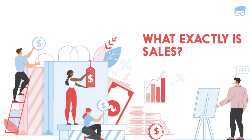 What Is Sales? - Sales vs. Marketing vs. Business Development