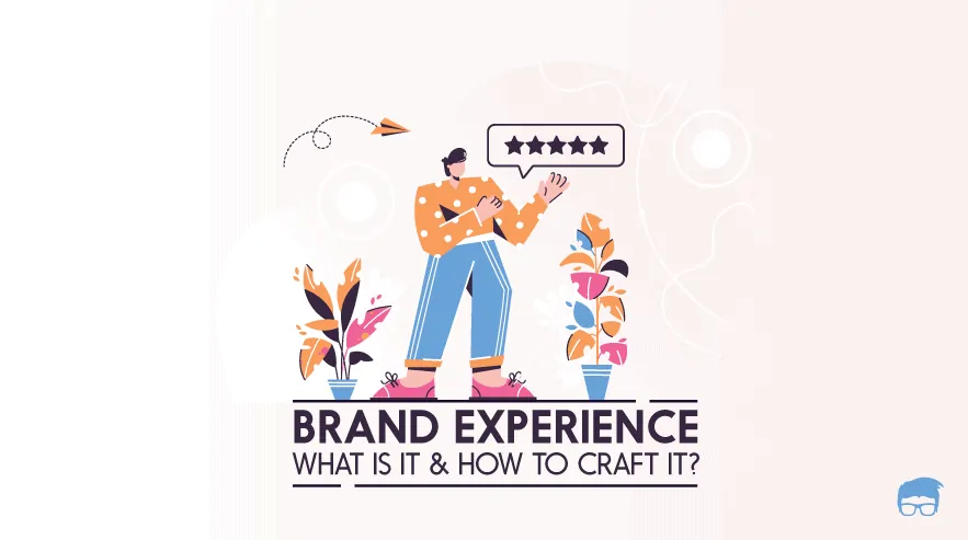 BRAND EXPERIENCE