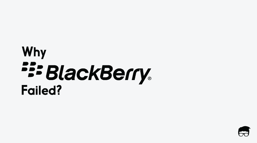 why did blackberry fail