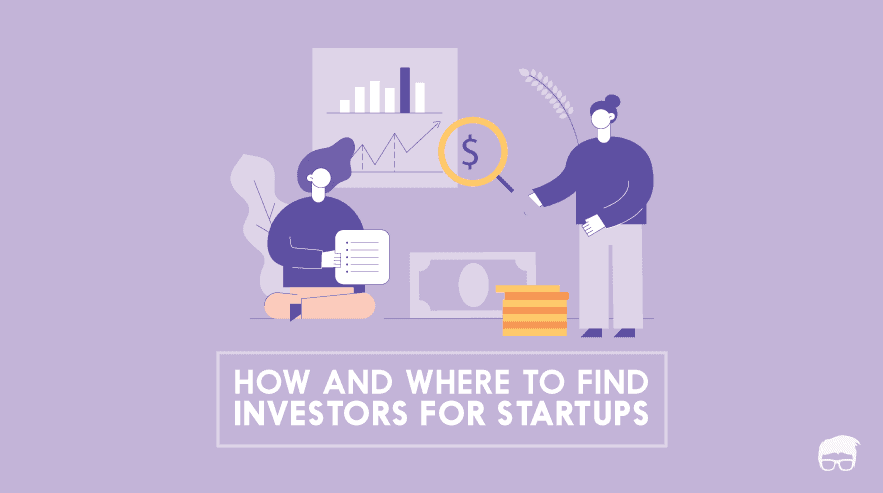 How To Find Investors For Your Startup?