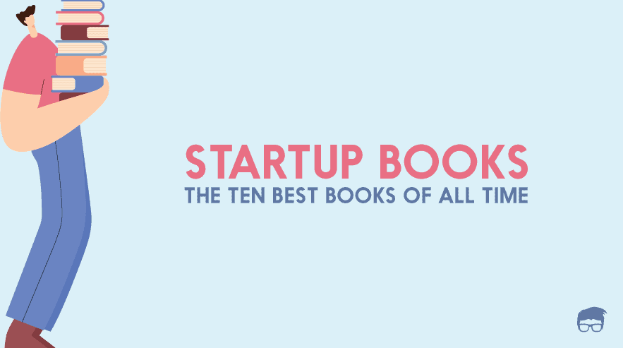 10 Best Startup Books For Entrepreneurs