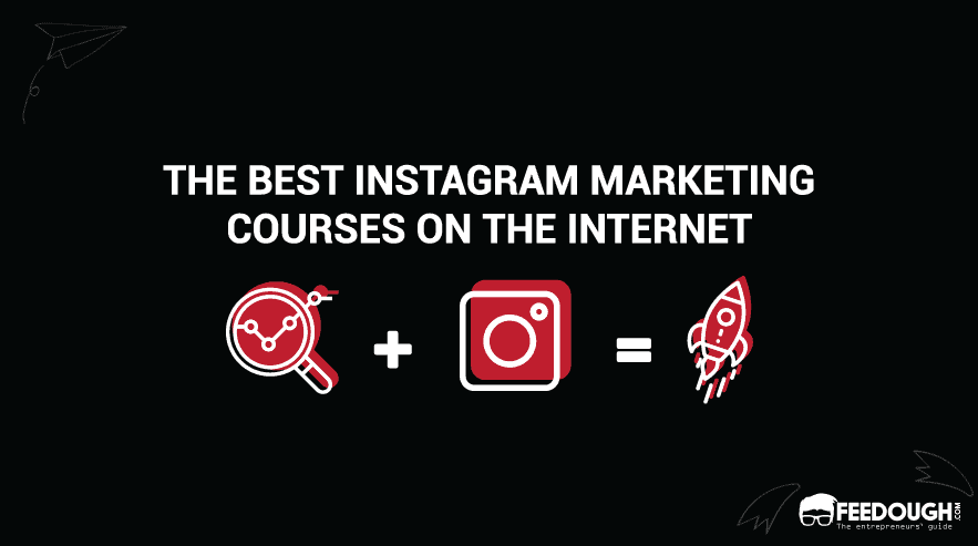 The 5 Best Instagram Marketing Courses On The Internet