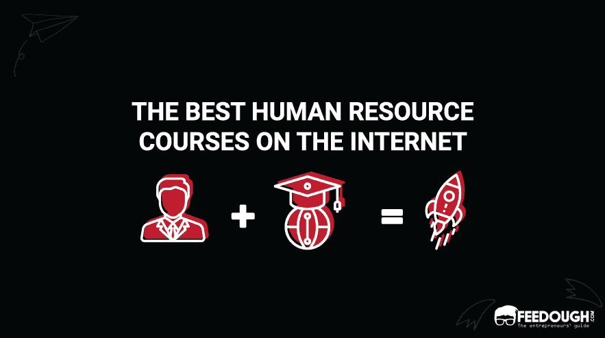 The 8 Best Human Resource Courses On The Internet