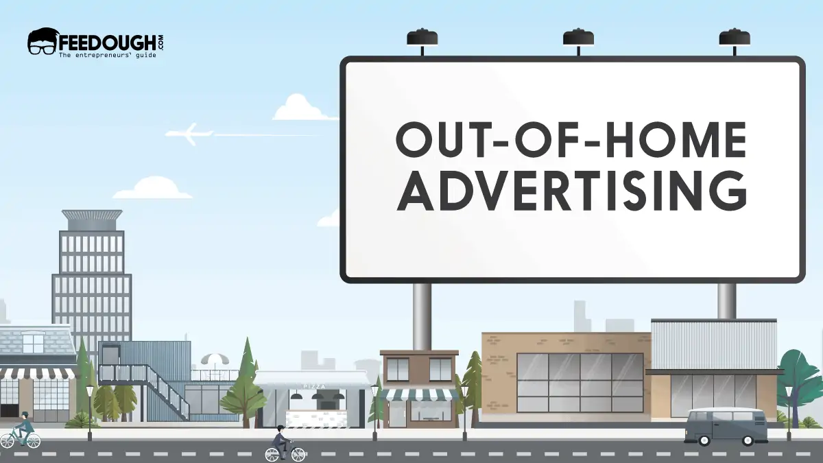 What Is Out-Of-Home Advertising? - Types & Examples