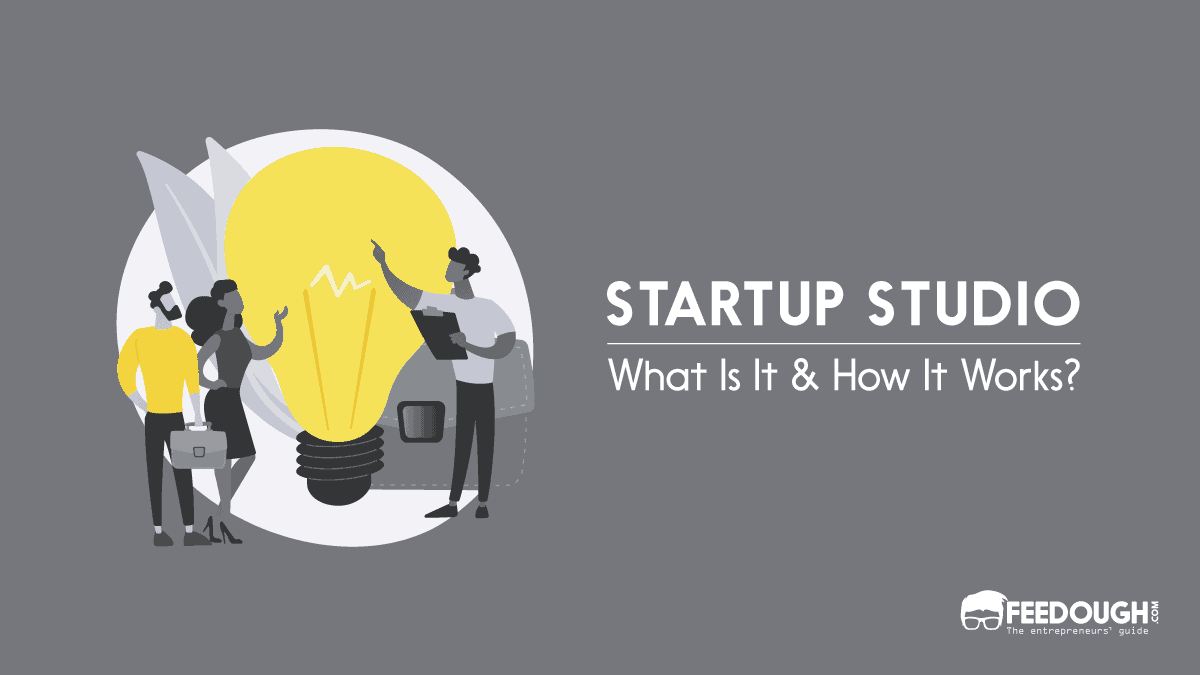What Is A Startup Studio?