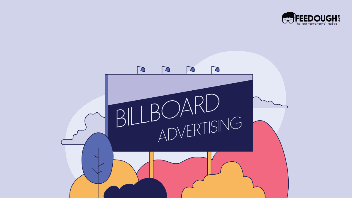 What is Billboard Advertising? [Complete Guide] | Feedough