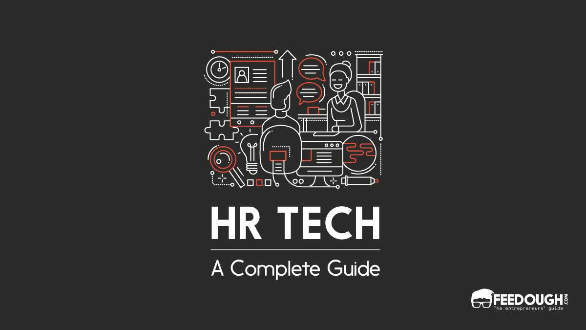 What Is HR Tech? – Use Cases, Examples, & Future
