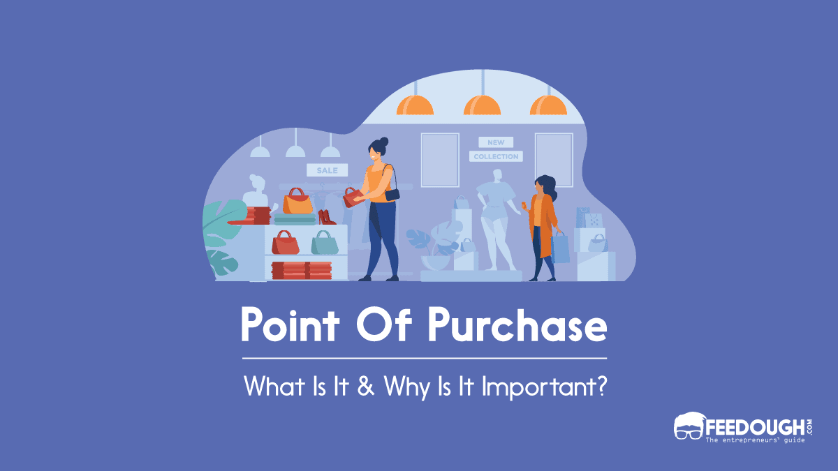 hane kor PEF What Is Point of Purchase? - POP Marketing Definition & Examples | Feedough