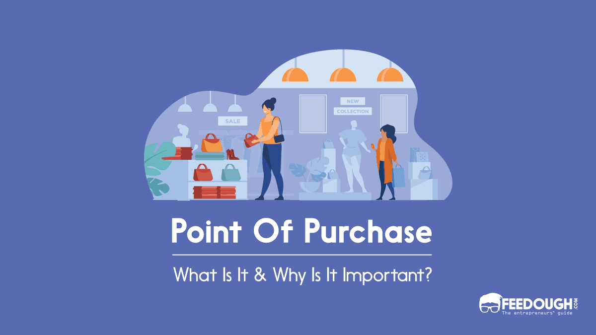 What Is Point Of Purchase Pop Marketing Definition And Examples Feedough