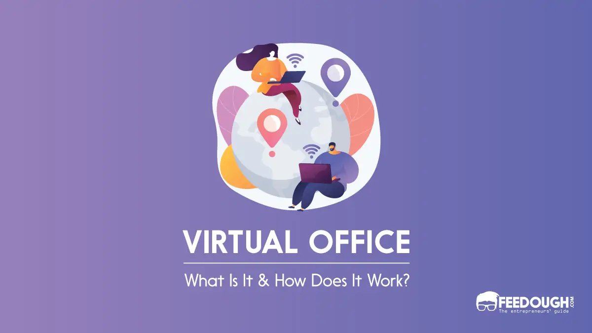 What Is A Virtual Office & How Does It Work?