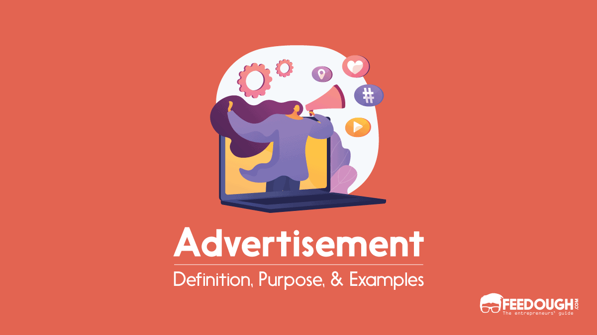 What Is Advertisement? – Examples, Objectives, & Importance
