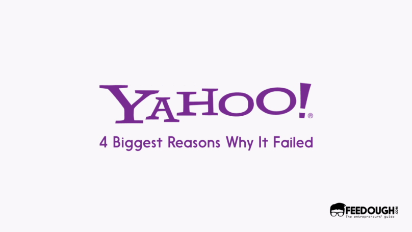 4 Biggest Reasons Why Yahoo Failed Feedough