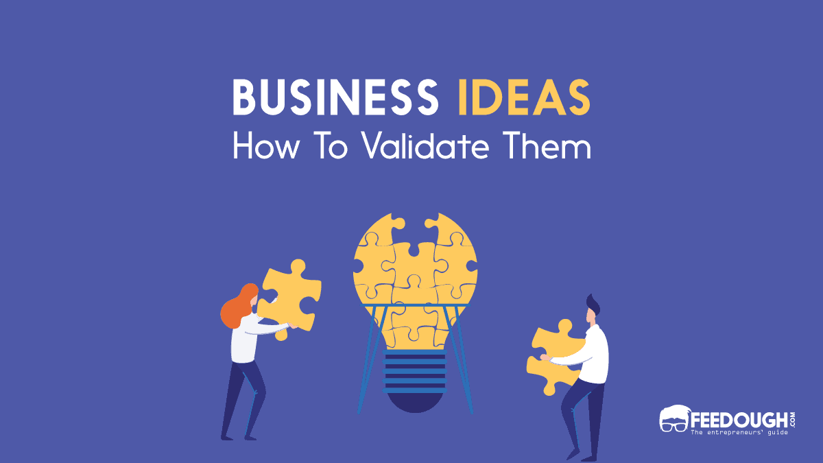 Validate your business idea